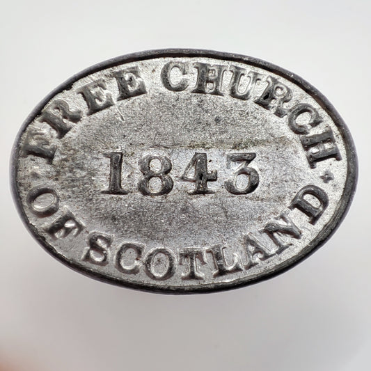 1843 Scottish Communion Token - Free Church of Scotland (No Table)