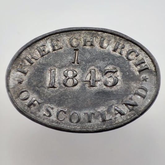 1843 Scottish Communion Token - Free Church of Scotland (Table 1)