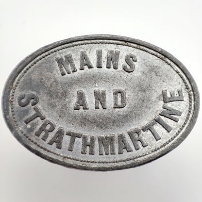 19th c. Scottish Communion Token - Mains and Strathmartine