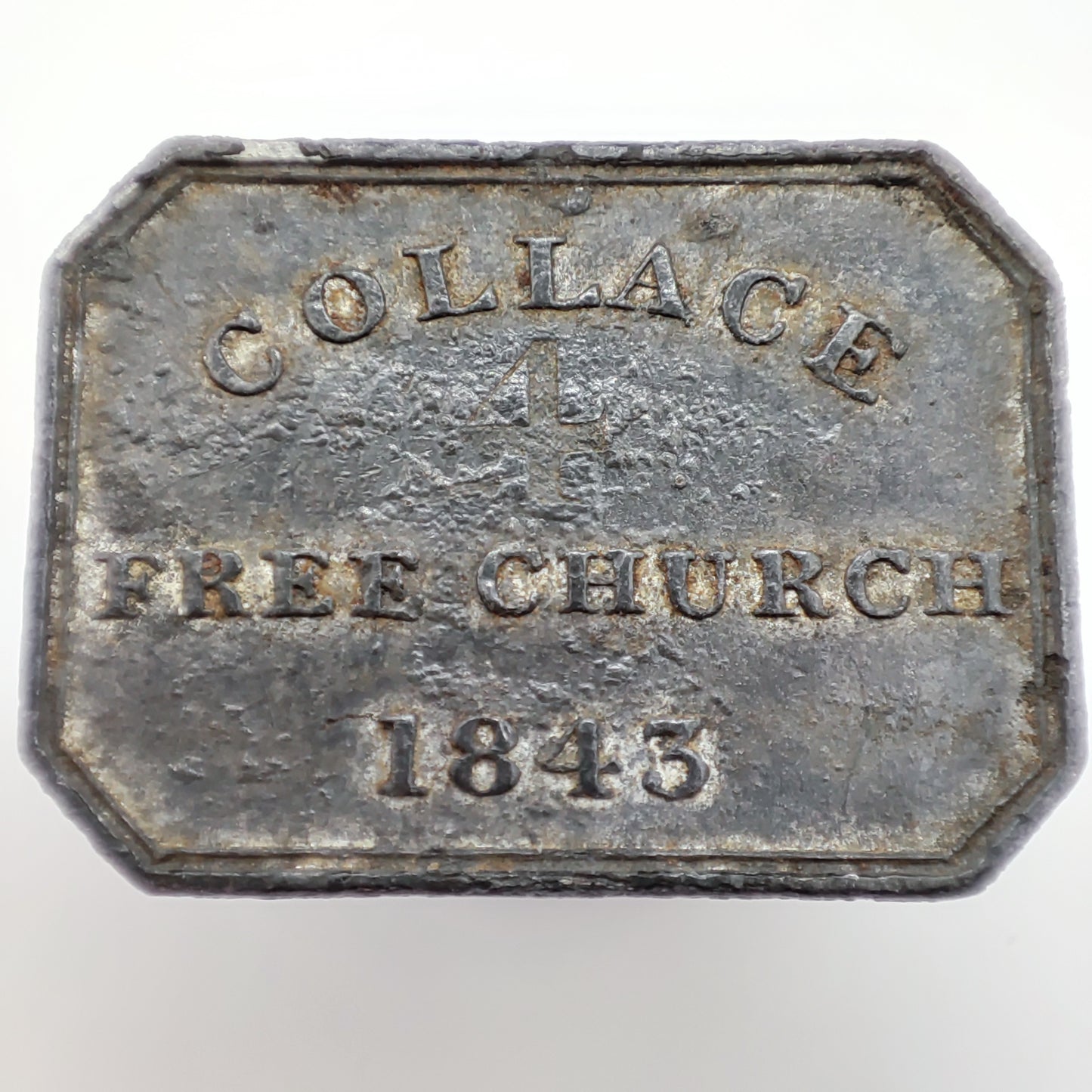 1843 Scottish Communion Token - Collace Free Church (Table 4)